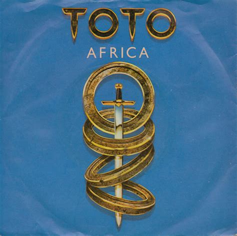 Africa by toto - Written and composed by David Paich and Jeff Porcaro, “Africa” was released by Toto in 1982. It quickly climbed the charts, reaching the top of the US …